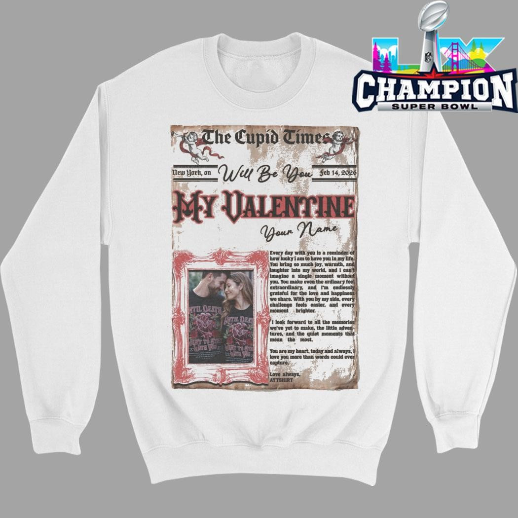 The Cupid Time Will Be You My Valentine Shirt