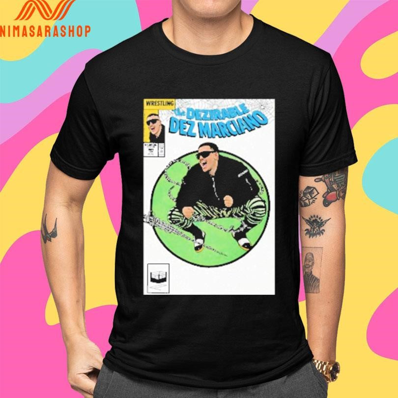 The Dezirable Dez Marciano Shirts