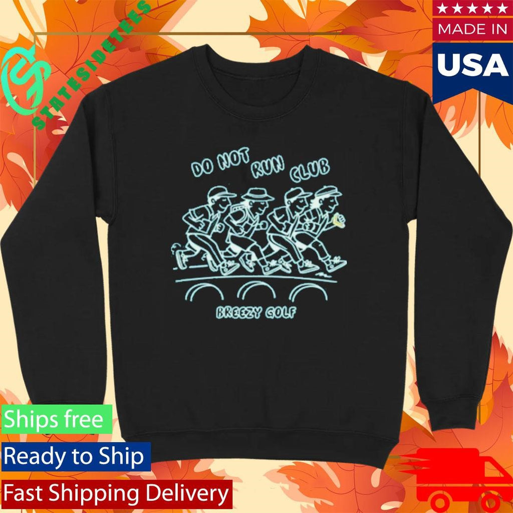 The Do Not Run Club Breezy Golf Shirt
