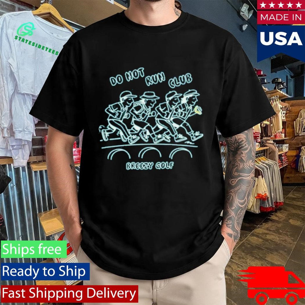 The Do Not Run Club Breezy Golf Shirt