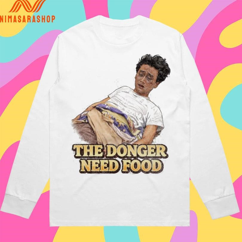 The Donger Need Food 2026 Shirts
