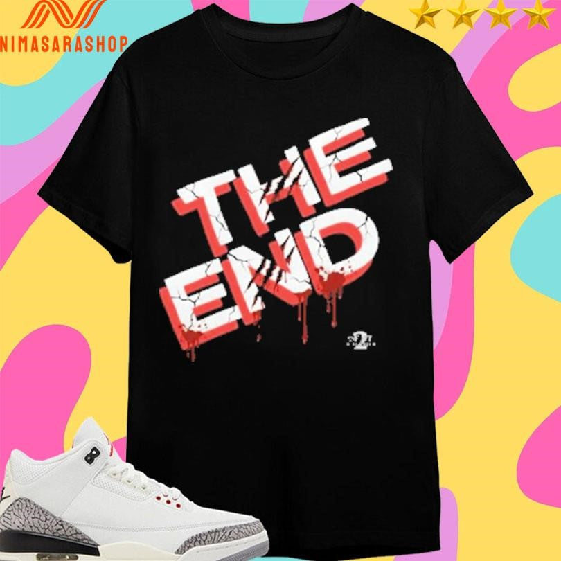The End Prowrestling Shirts