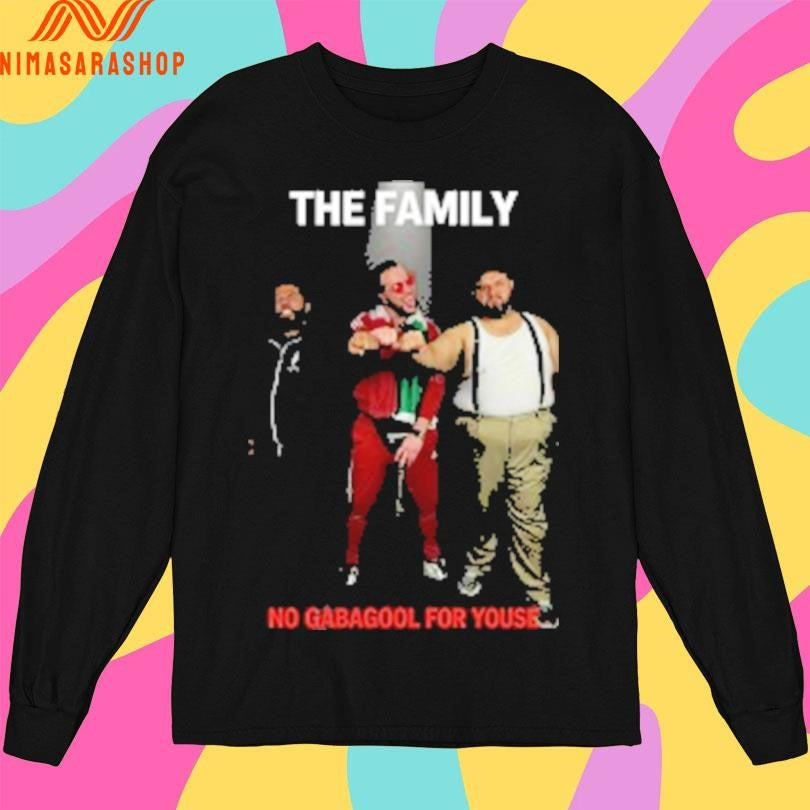 The Family Rules No Gabagool For Youse Shirts