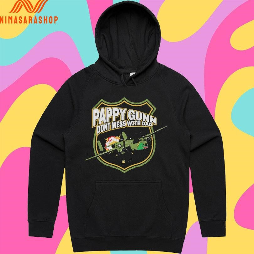 The Fat Electrician Pappy Gunn Don’t Mess With Dad Shirts