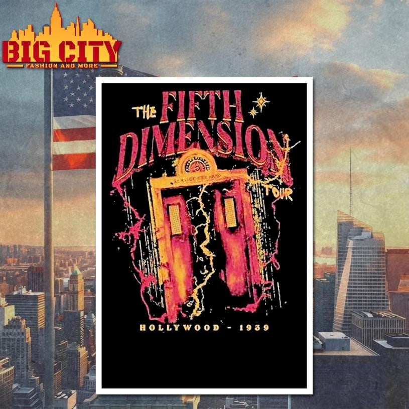 The Fifth Dimension Tour Hollywood 1939 Shirt