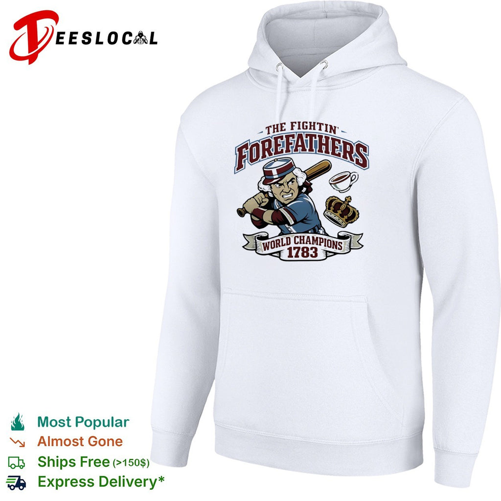 The Fightin Forefathers World Champions 1783 George Washington Baseball shirt