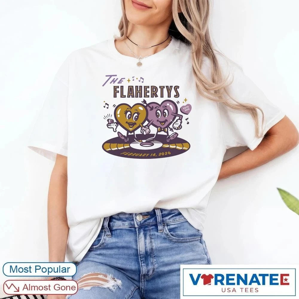 The Flahertys February 14 2026 shirt
