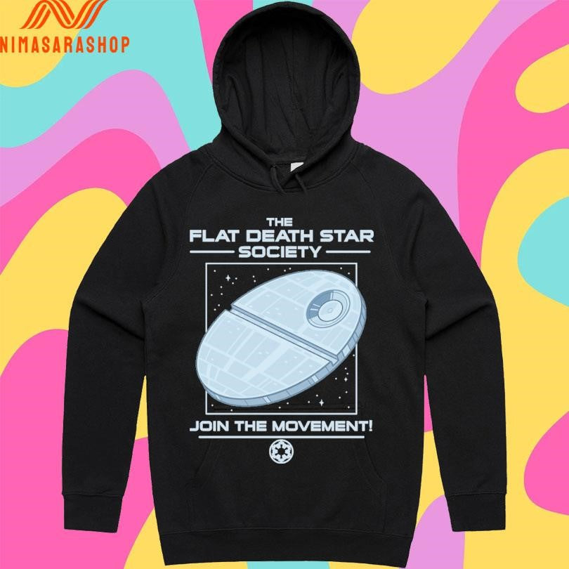 The Flat Death Star Society Join The Movement Shirts