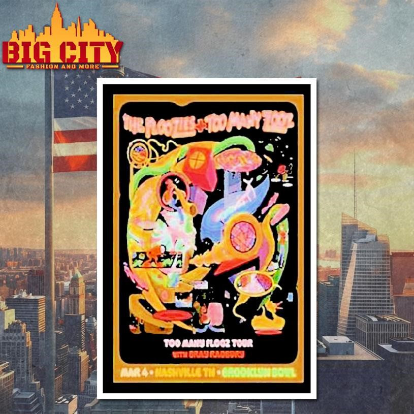 The Floozies Too Many Zooz Brooklyn Bowl Nashville Mar 4 2026 Shirt