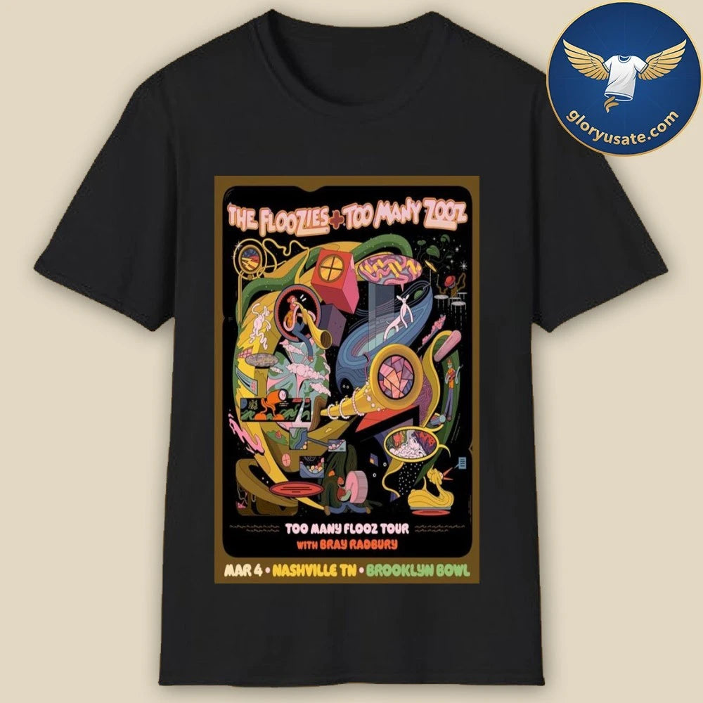 The Floozies &amp; Too Many Zooz Brooklyn Bowl Nashville March 4 2026 Concert Poster Shirt