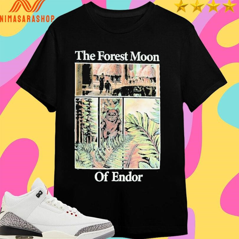 The Forest Moon Of Endor Shirts
