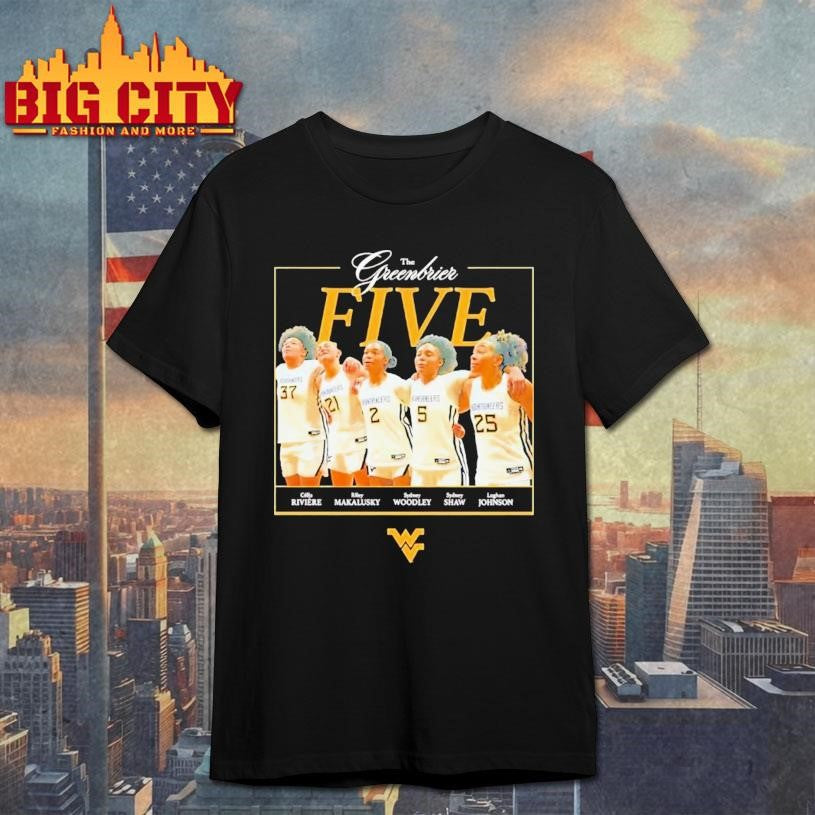 The Greenbrier Five Wvu Womens Basketball Team Shirt