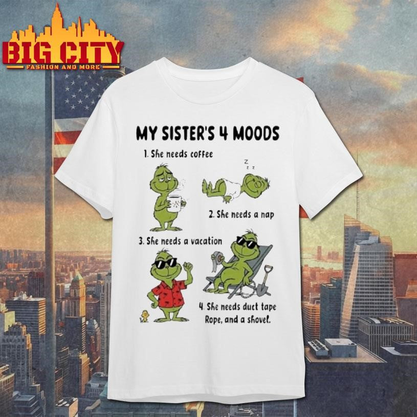 The Grinch Needs Coffee A Nap Vacation Duct Tape Rope And A Shovel Shirt