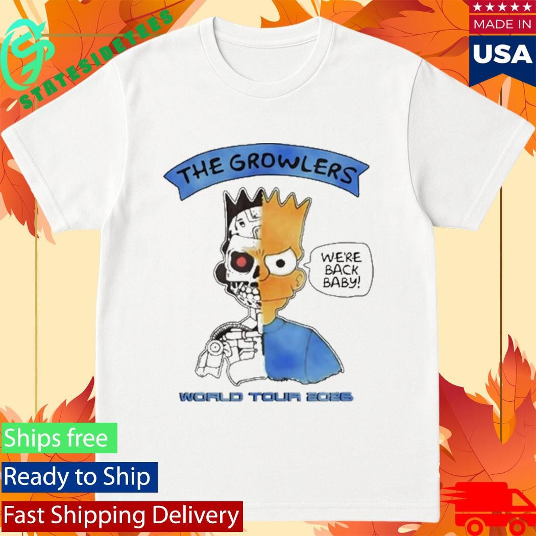 The Growlers We’re Back, Baby T-Shirt