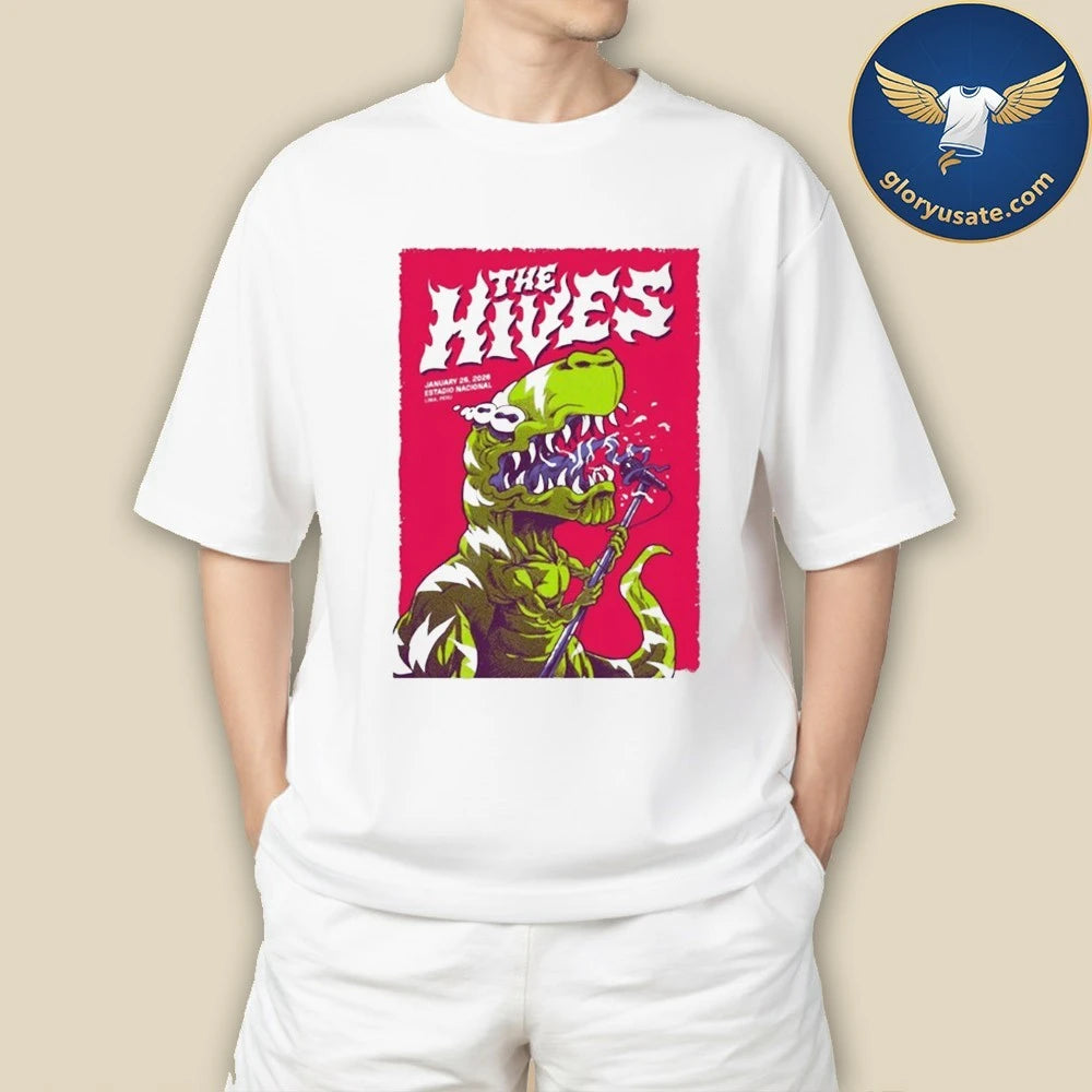 The Hives In Lima Peru On Jan 25 2026 Shirt