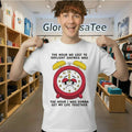 The Hour We Lost To Daylight Savings Was The Hour I Was Gonna Get My Life Together Shirt
