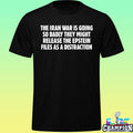The Iran War Is Going So Badly They Might Release The Epstein Files As A Shirt