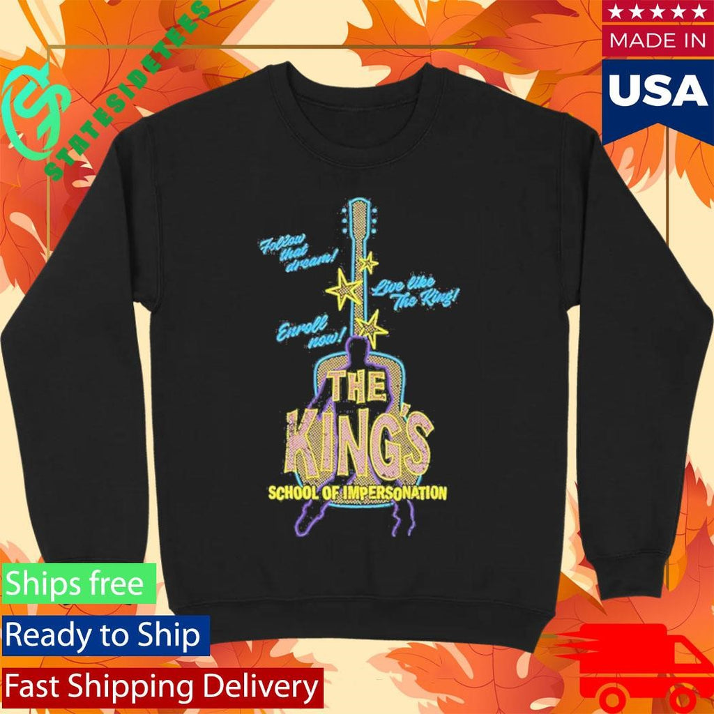 The Kings School Of Impersonation Shirt