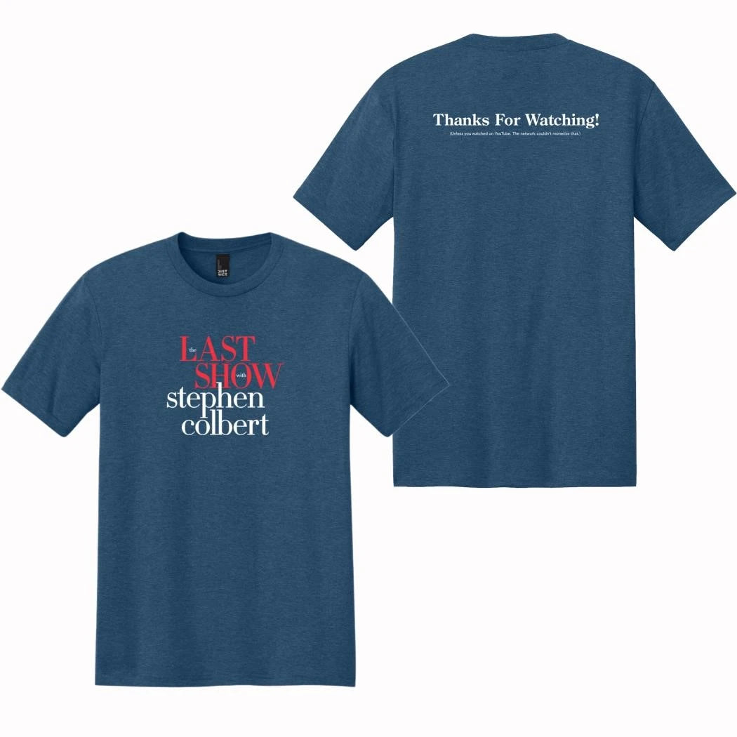 The Last Show With Stephen Colbert Thank For Watching Shirt