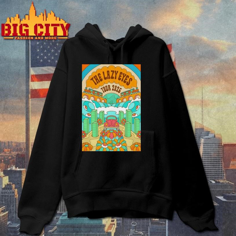 The Lazy Eyes Tour 2026 Poster Shirt