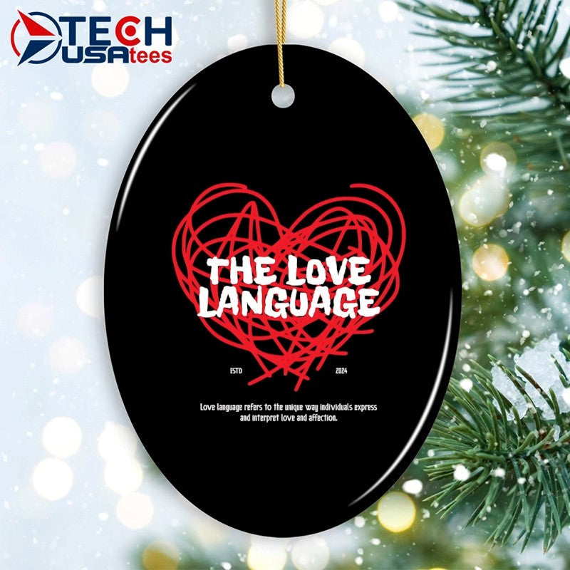 The Love Language heart shirt