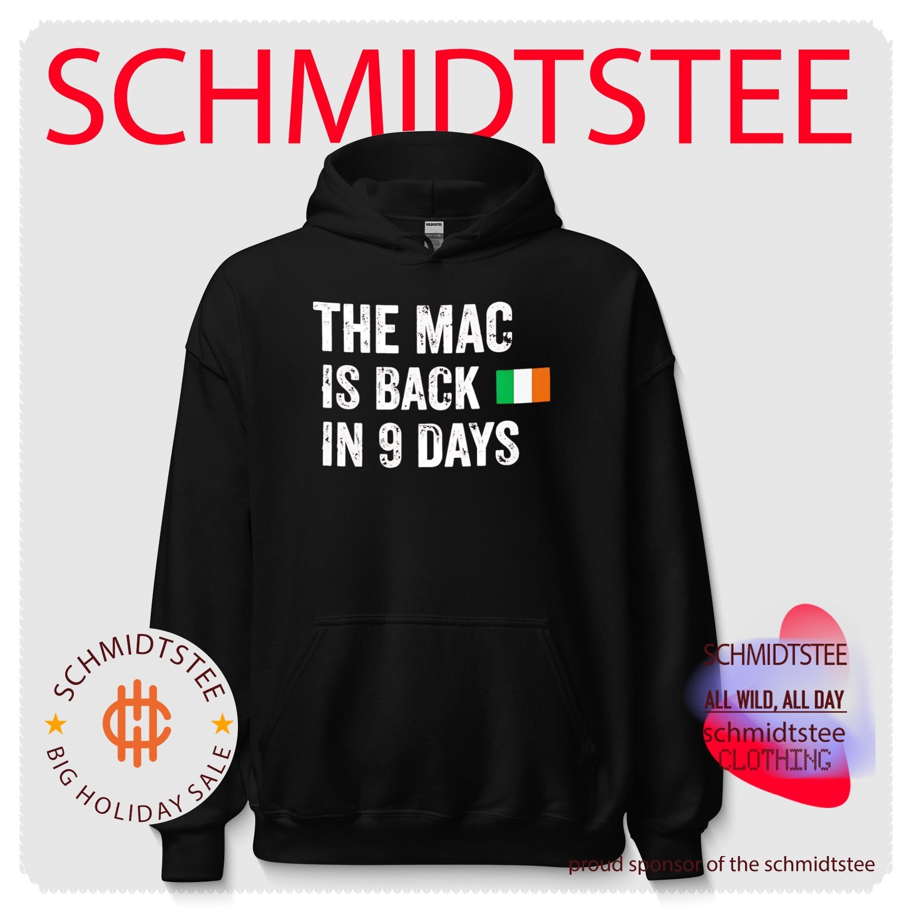 The Mac Is Back in 9 Days Ireland Flag Conor McGregor shirt