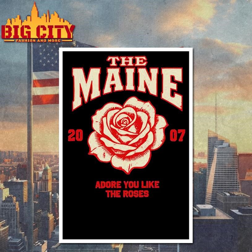 The Maine Like The Roses Shirt