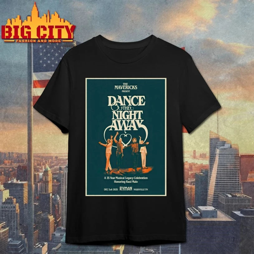 The Mavericks Dance The Night Away Nashville Shows On Dec 5-6 2025 Poster shirt