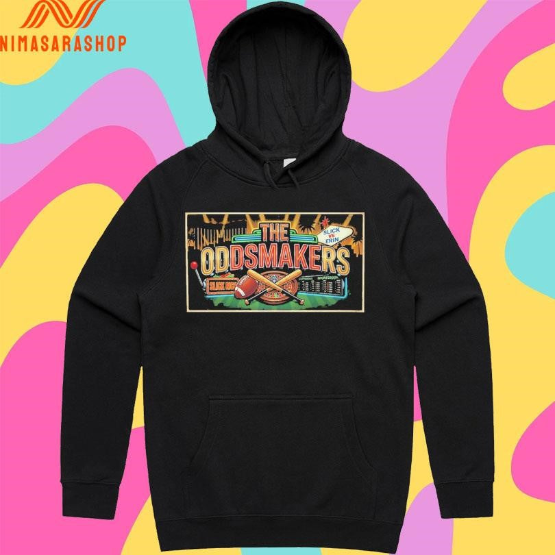 The Odds Makers Slick Vs Erin Shirts