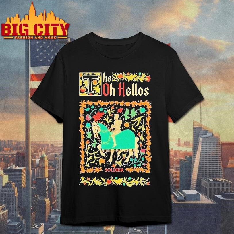 The Oh Hellos Soldier Shirt