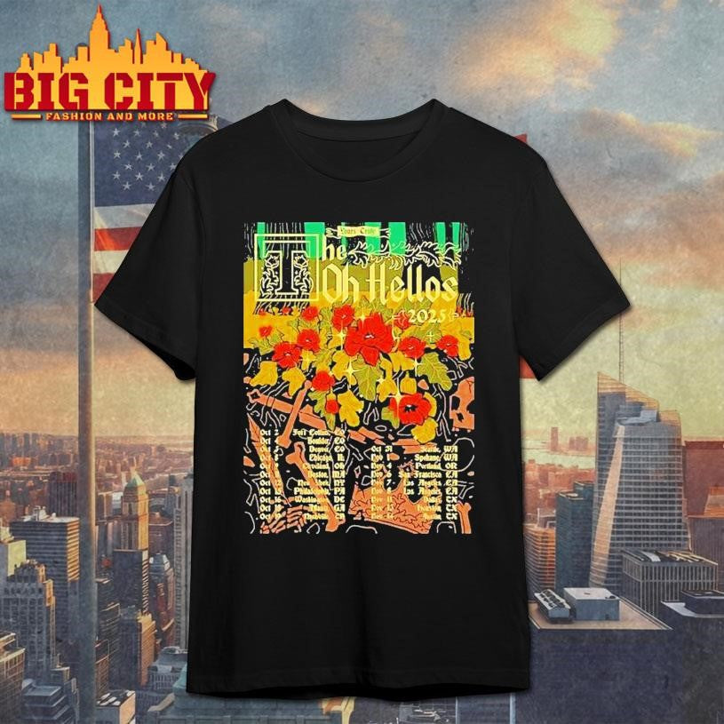 The Oh Hellos Yours Truly Tour 2025 Shirt