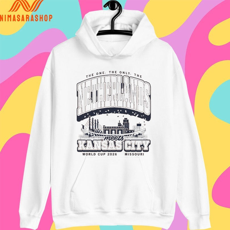 The One The Only The Netherlands Meets Kansas City World Cup 2026 Missouri Shirts