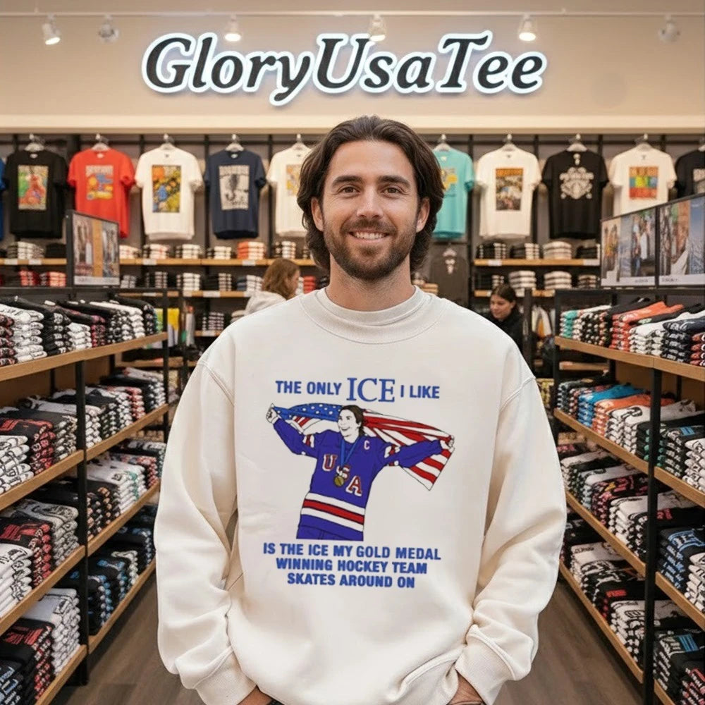 The Only Ice I Like Is The Ice My Gold Medal Winning Hockey Team Skates Around On USA Flag Shirt