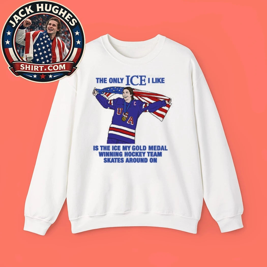The Only Ice I Like Is The Ice My Gold Medal Winning Hockey Team Skates Around On Women’s Hockey T-Shirt