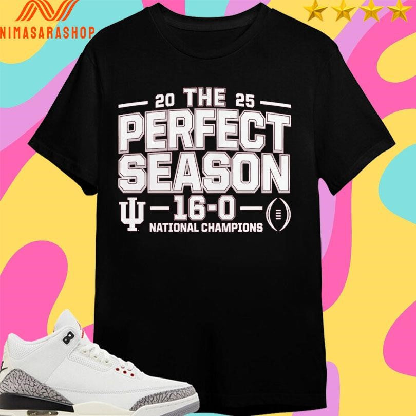The Perfect Season 16-0 National Champions 2025 Shirts