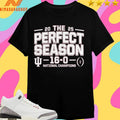 The Perfect Season 16-0 National Champions 2025 Shirts