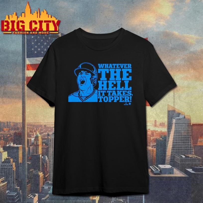 The Phillies J.T. Realmuto Whatever The Hell It Takes Topper Shirt