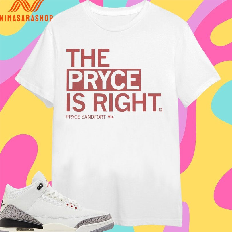 The Pryce Is Right Pryce Sandfort Shirts