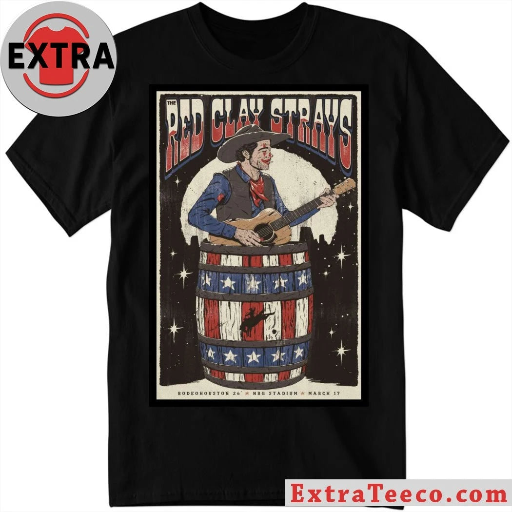 The Red Clay Strays at Houston Rodeo Houston, TX Mar 17, 2026 Poster Shirt