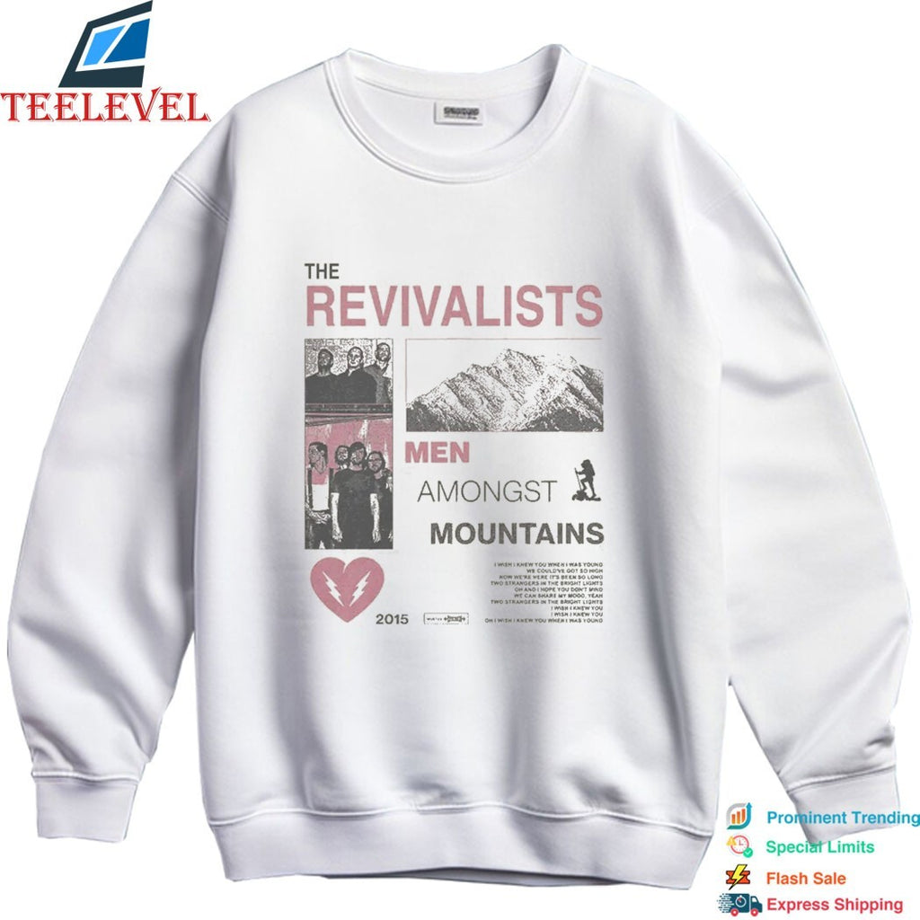 The Revivalists Take Me To Your Level Men Amongst Mountains T-shirts