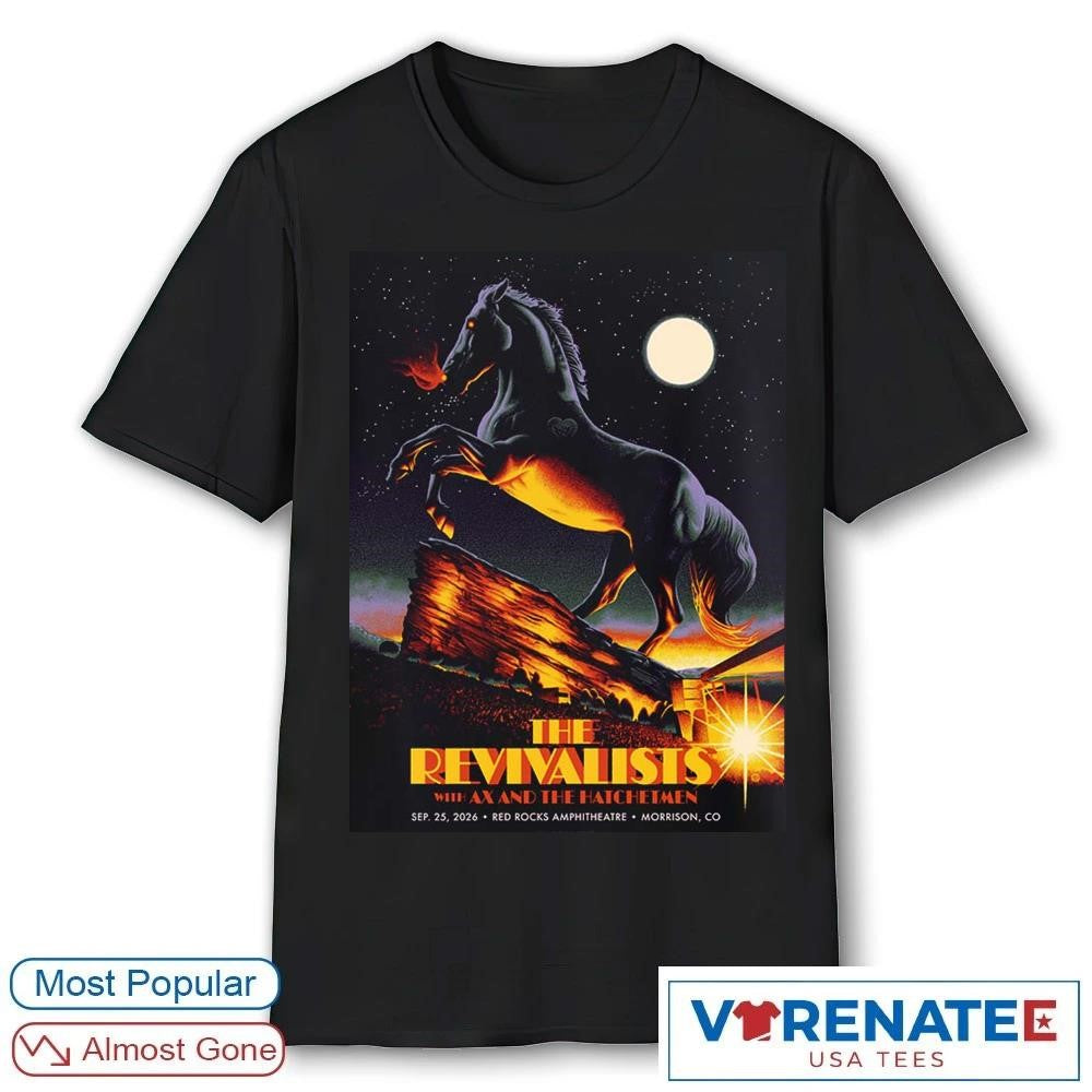 The Revivalists With Ax And The Hatchetmen Morrison Colorado 2026 Gig Red Rocks Amphitheatre On September 25 shirt