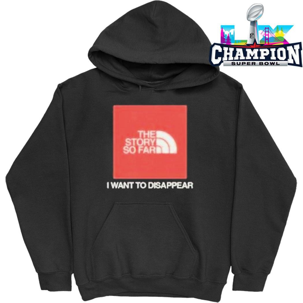 The Story So Far I Want To Disappear Shirt
