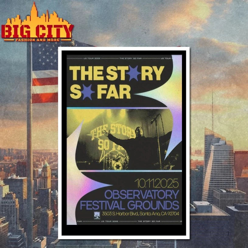 The Story So Far Observatory Festival Grounds Santa Ana, CA October 11 2025 Poster Shirt