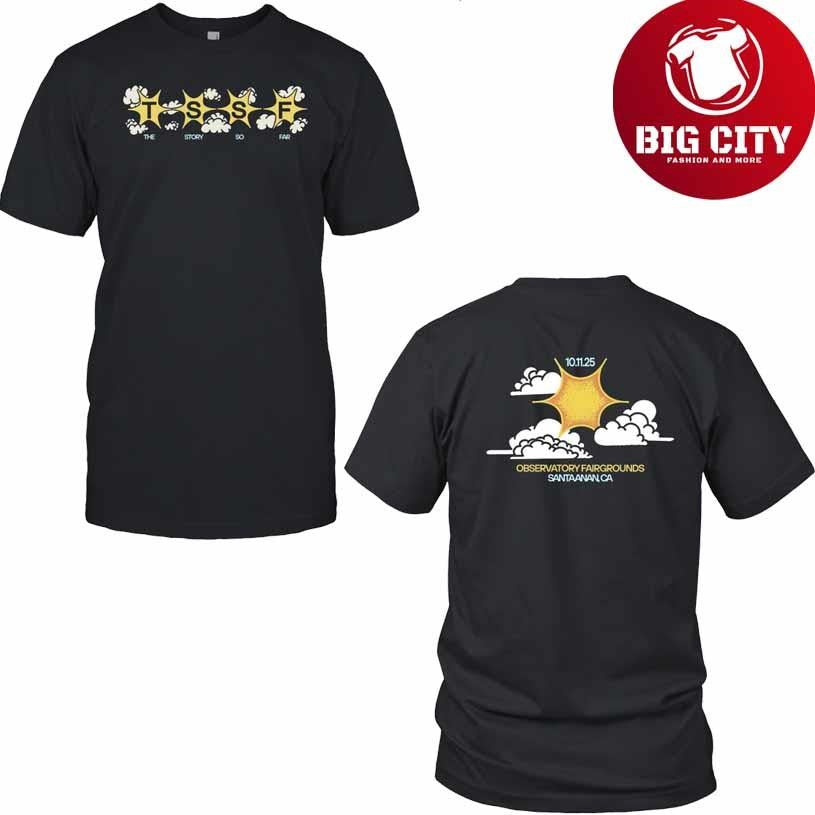 The Story So Far Santa Ana, Ca Oct 11 2025 Shirt