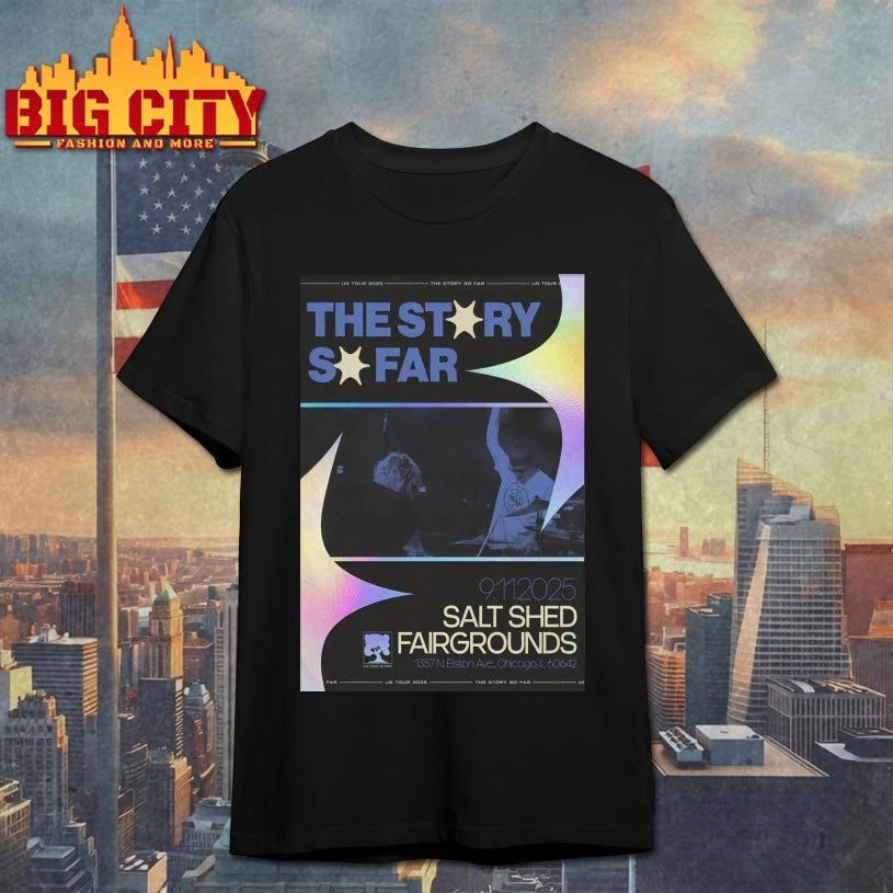 The Story So Far The Salt Shed Chicago IL Nov 9 2025 Poster shirt