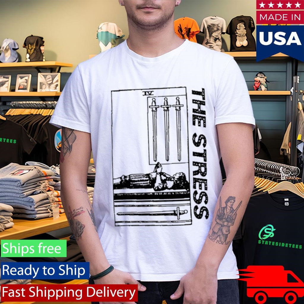 The Stress 2025 Shirt