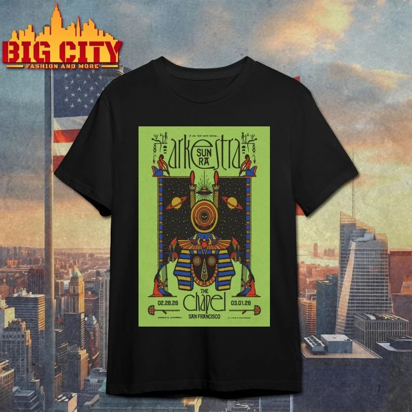 The Sun Ra Arkestra San Francisco Feb 28, March 1 2026 Poster shirt