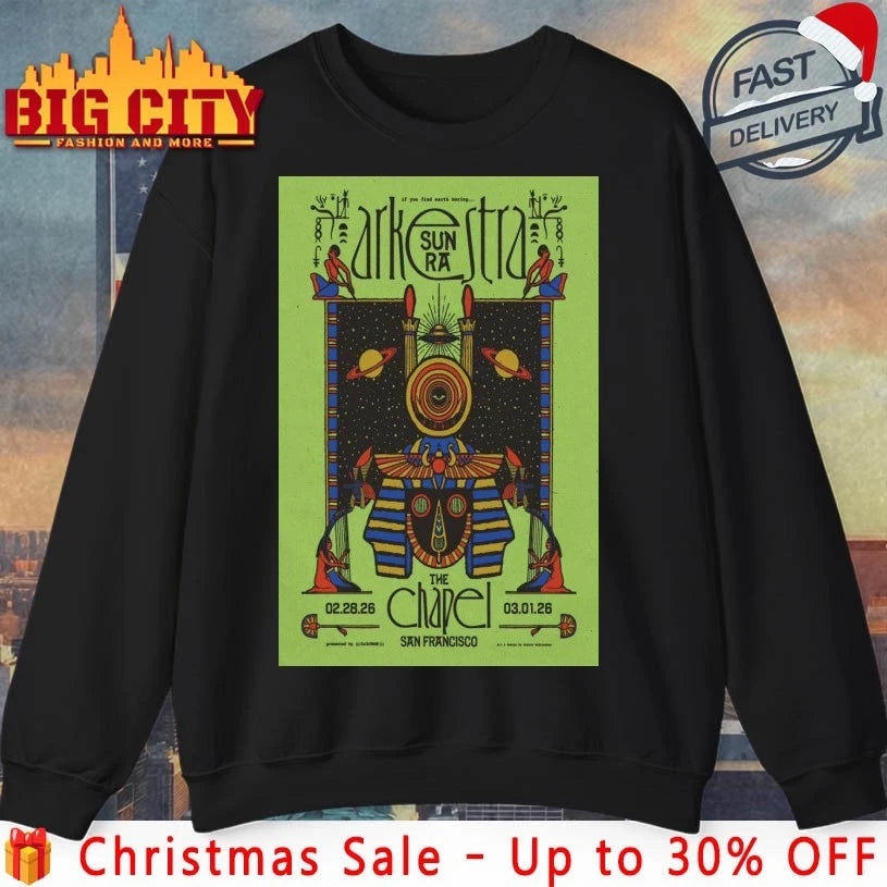 The Sun Ra Arkestra San Francisco Feb 28, March 1 2026 Poster shirt