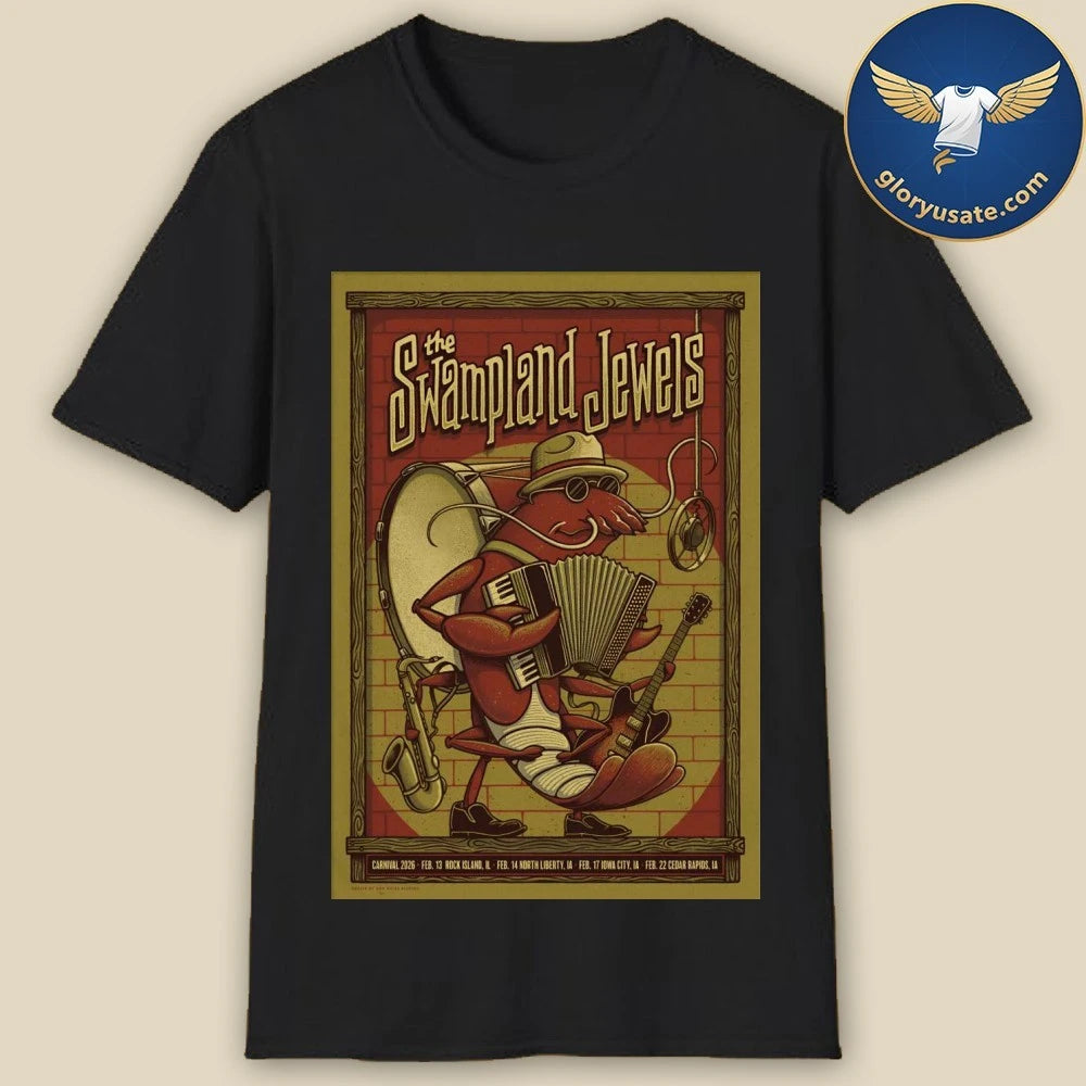 The Swampland Jewels Feb 13 2026 Rock Island IL Poster Shirt