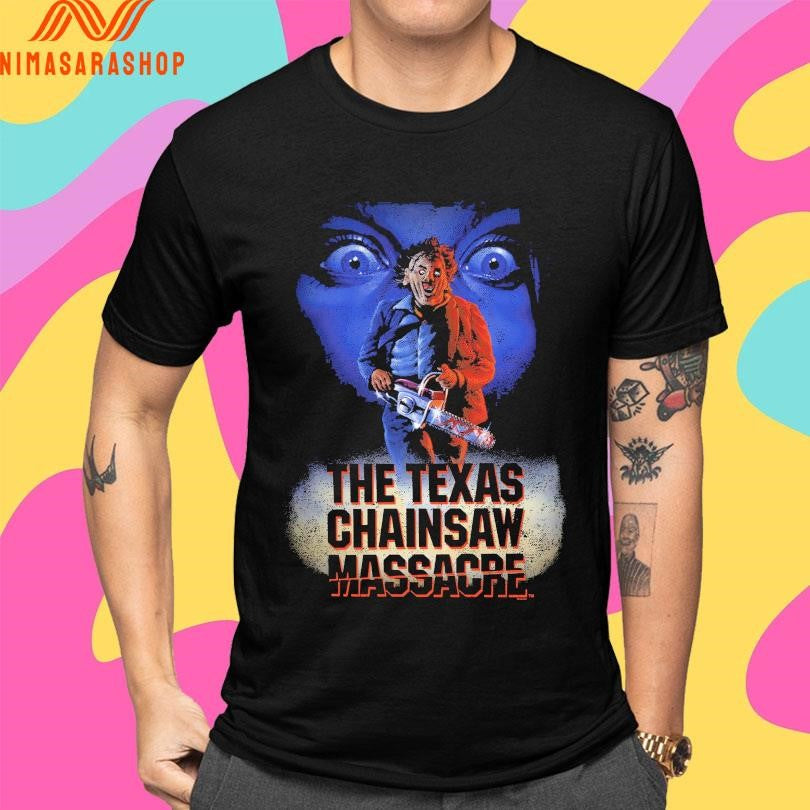 The Texas Chainsaw Massacre Shirts
